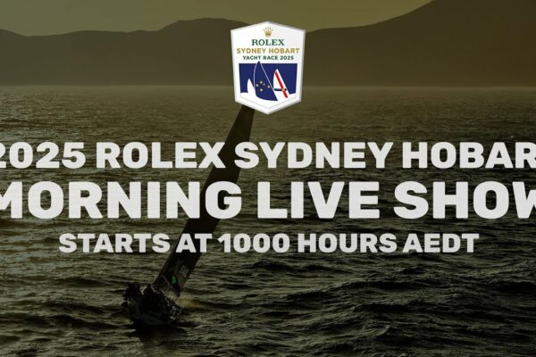 2025 Rolex Sydney Hobart Yacht Race | Actualizare cursă (31 decembrie dimineața)