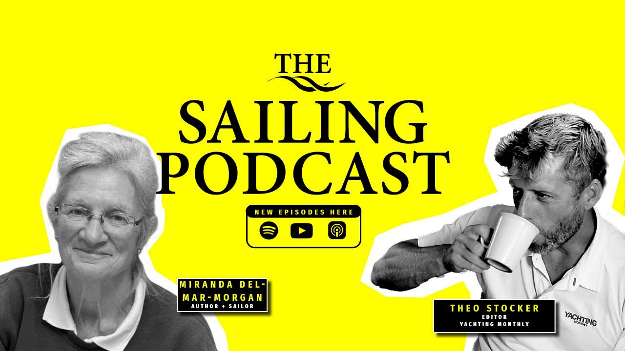 Salvarea lui Einstein, la Loften și înapoi și inspirarea Tracey Edwards | Podcastul Sailing Ep.7