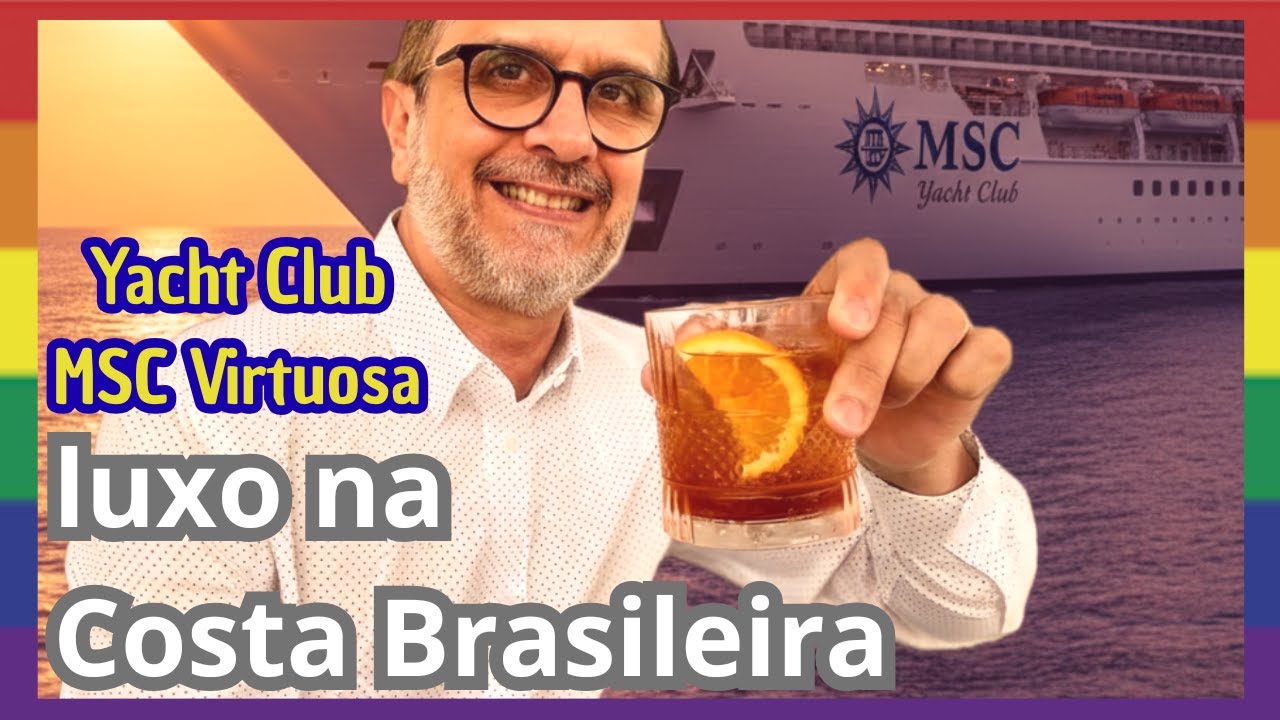 LUXUL experienței YACHT CLUB pe MSC VIRTUOSA care va veni în Brazilia.