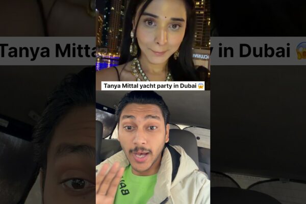 Petrecere pe iaht Tanya Mittal în Dubai | #tanyamittal #bigboss19 #bollywood #gauravkhanna #farhanabhatt ￼