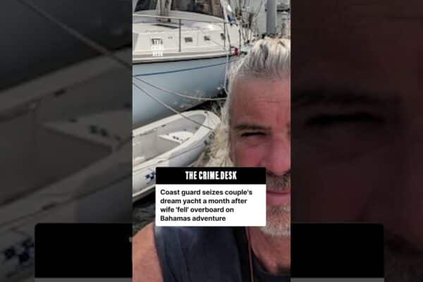 Garda de Coastă a confiscat iahtul visat al cuplului după ce soția a „căzut” peste bord în Bahamas
