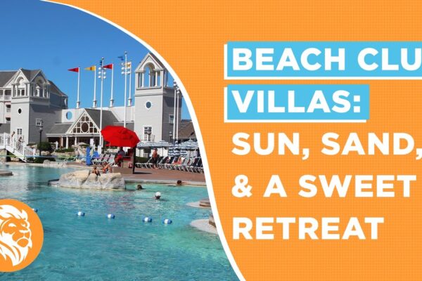 Ce face Disney's Beach Club Villas atât de speciale? | Clubul de vacanță Disney | Walt Disney World | EPCOT
