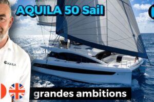 AQUILA 50 Sail - tur privat de 30 de minute al unui catamaran foarte ambițios